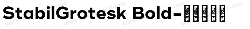 StabilGrotesk Bold字体转换